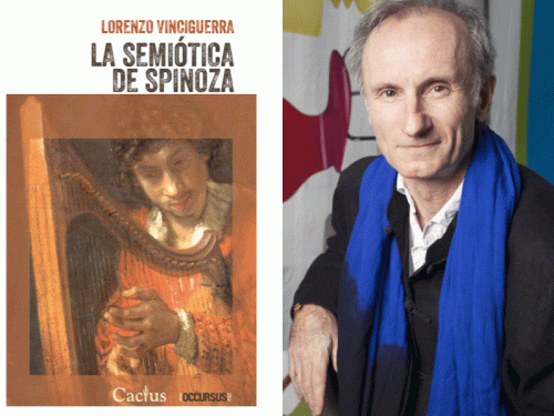 Publication of La semiótica de Spinoza at Editorial Cactus (Argentina) by Lorenzo Vinciguerra, University Picardie Jules Vernes and 2019-2020 IAS-Nantes fellow.