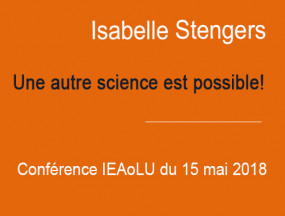 IEAoLU Tuesdays : Conference by Isabelle Stengers