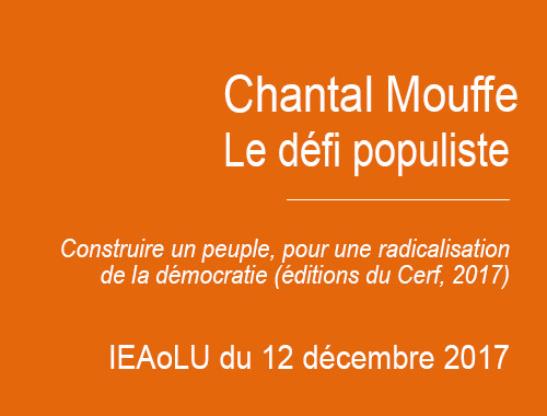 IEAoLU’s Tuesdays : conference by Chantal Mouffe on 12th december 2017