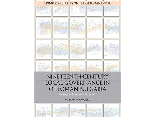 Nineteenth-Century Local Governance in Ottoman Bulgaria