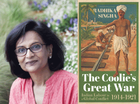 Publication of The Coolie’s Great War. Indian Labour in a Global Conflict, 1914–1921, by Radhika Singha, 2015-2016 IAS-Nantes fellow and Professor at the Jawaharlal Nehru University, New Delhi (India)